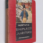 Hjalmar Nortamo : Raumlaissi jaarituksi ; "Rojohoppe" vii... - pikkukuva 1