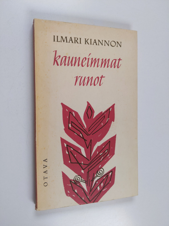Ilmari Kianto : Ilmari Kiannon kauneimmat runot