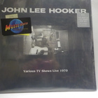 JOHN LEE HOOKER - VARIOUS TV SHOWS LIVE 1970 EU-16 UUSI LP + - pikkukuva 1
