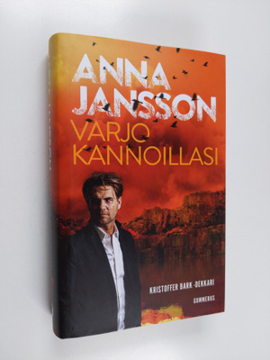 Anna Jansson : Varjo kannoillasi