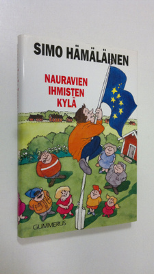 Simo Hämäläinen : Nauravien ihmisten kylä : komedia