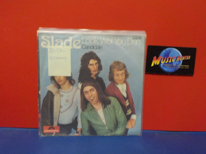 SLADE - LOOK WOT YOU DUN EX/EX- GER 7"