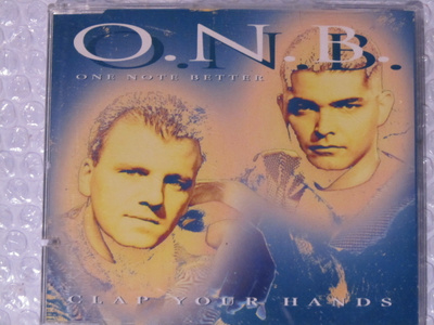 O.N.B. One Note Better • Clap Your Hands CD Maxi-Single