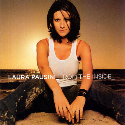 Laura Pausini • From The Inside CD