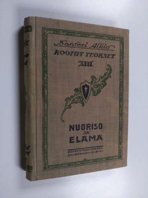Santeri Alkio : Nuoriso ja elämä