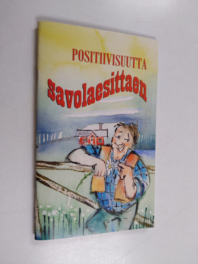 Positiivisuutta savolaesittaen