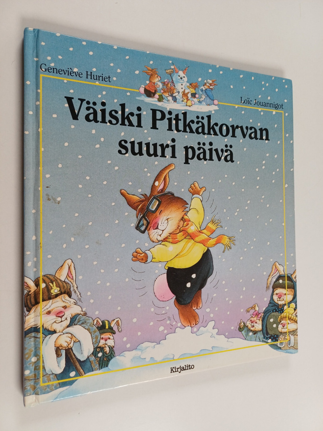 Genevieve Huriet : Väiski Pitkäkorvan suuri päivä