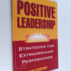 Kim S. Cameron : Positive leadership : strategies for ext... - pikkukuva 1