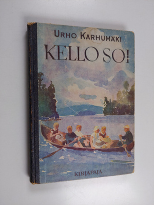 Urho Karhumäki : Kello soi : nuorisoromaani