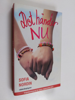 Sofia Nordin : Det händer nu