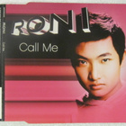 Roni • Call Me CD-Single - pikkukuva 1