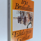 Irja Browallius : Elida från gårdar - pikkukuva 1