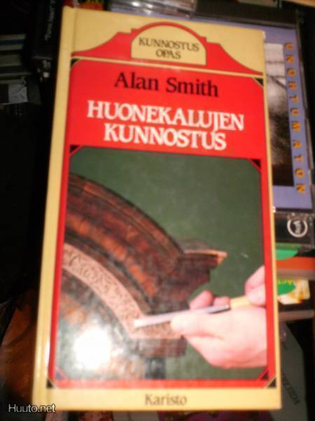 Alan Smith HUONEKALUJEN KUNNOSTUS (1.p.1989 ) Sis.postikulu