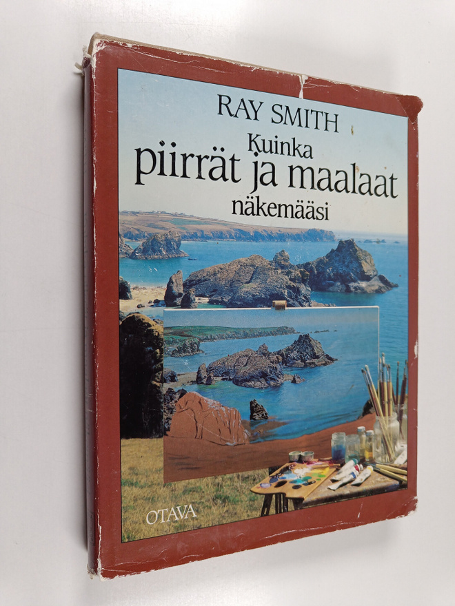 Ray Smith : Kuinka piirrät ja maalaat näkemääsi