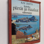 Ray Smith : Kuinka piirrät ja maalaat näkemääsi - pikkukuva 1