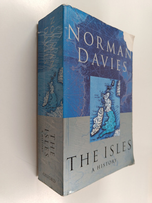 Norman Davies : The Isles - A History
