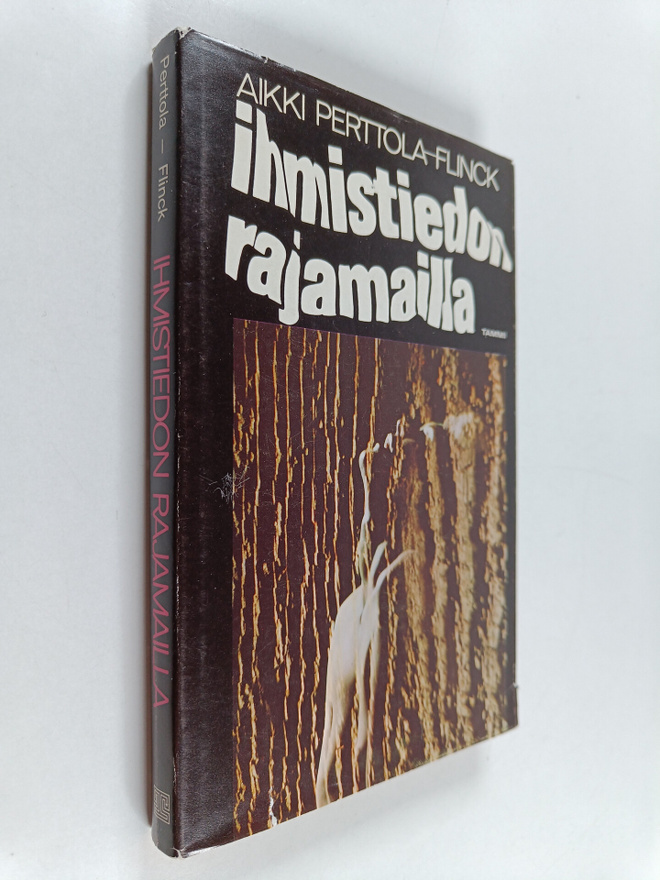 Aikki Perttola-Flinck : Ihmistiedon rajamailla