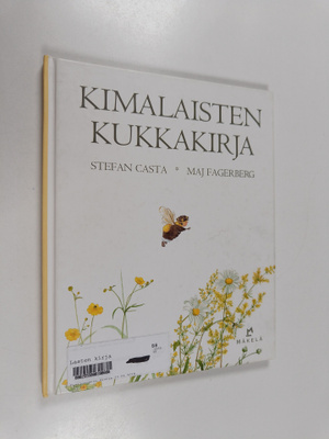 Stefan Casta ym. : Kimalaisten kukkakirja