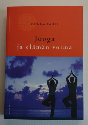 Donna Farhi - Jooga ja elämän voima