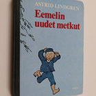 Astrid Lindgren : Eemelin uudet metkut - pikkukuva 1