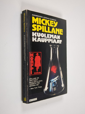 Mickey Spillane : Kuoleman kauppiaat