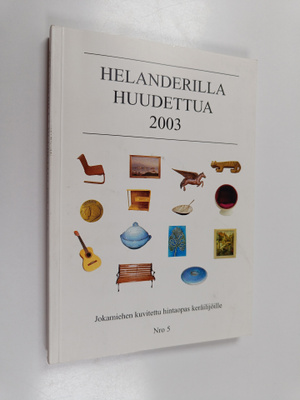 Helanderilla huudettua 2003