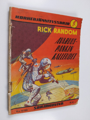 Korkeajännityssarja 16/1958 : Rick Random Avaruuspankin k...