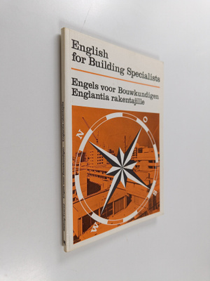 Gunter Wallnig ym. : Engels Voor Bouwkundigen = Englantia...