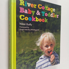 Nikki Duffy : River Cottage Baby and Toddler Cookbook - pikkukuva 1