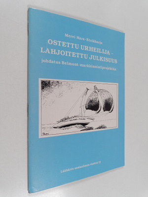 Mervi Hara-Eteläharju : Ostettu urheilija - lahjoitettu j...