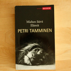 Petri Tamminen Elämiä (49 minimalistista pienoiselämäkertaa) - pikkukuva 1