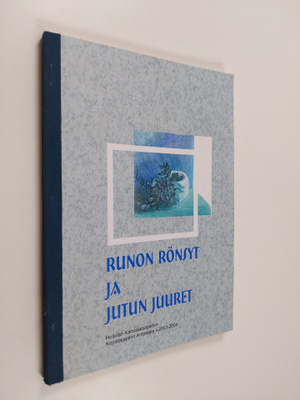 Runon rönsyt ja jutun juuret : Hollolan kansalaisopiston ...
