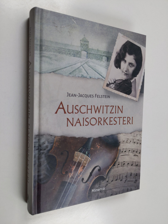 Jean-Jacques Felstein : Auschwitzin naisorkesteri