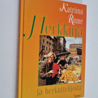 Katriina Rinne : Herkkuja ja herkuttelijoita (signeerattu... - pikkukuva 1