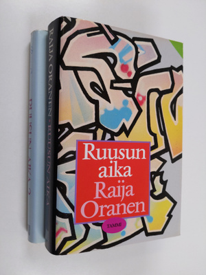 Raija Oranen : Ruusun aika 1-2