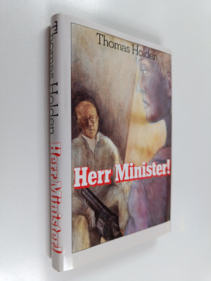 Thomas Holden : Herr Minister!