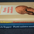 Sheri S. Tepper - Portti naisten maahan (uudenveroinen) - pikkukuva 2