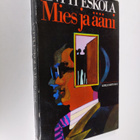 Antti Eskola : Mies ja ääni (signeerattu) - pikkukuva 1