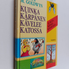 Martyn M. Goldwyn : Kuinka kärpänen kävelee katossa ja mu... - pikkukuva 1