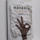 Georg Goldenberg : Apraxia - The Cognitive Side of Motor ... - pikkukuva 1