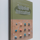 Taru Kaivola : Työpaikan ihmissuhteet - pikkukuva 1