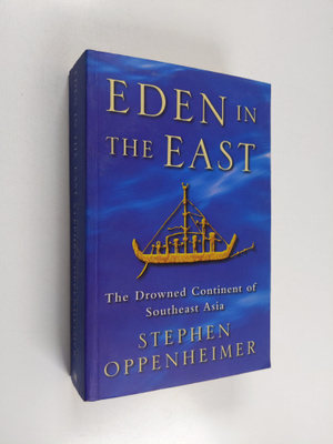 Stephen Oppenheimer : Eden in the East - The Drowned Cont...