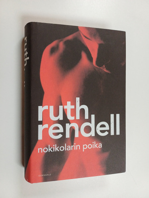 Ruth Rendell : Nokikolarin poika (signeerattu, tekijän om...
