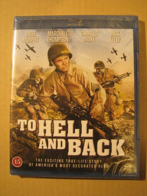 TO HELL AND BACK - Helvettiin ja Takaisin ( Audie Murphy )