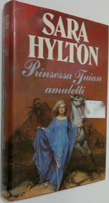 Sara Hylton : Prinsessa Tuian amuletti