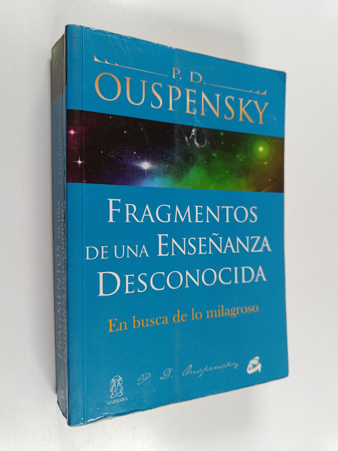 P. D. Uspenskii : Fragmentos de una ensenanza desconocida...