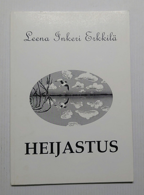 Leena Inkeri Erkkilä - Heijastus (signeerattu)