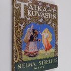 Nelma Sibelius : Taikakuvastin - pikkukuva 1