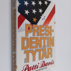 Patti Davis : Presidentin tytär - pikkukuva 1