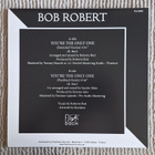 Bob Robert - You`re the only one - pikkukuva 2